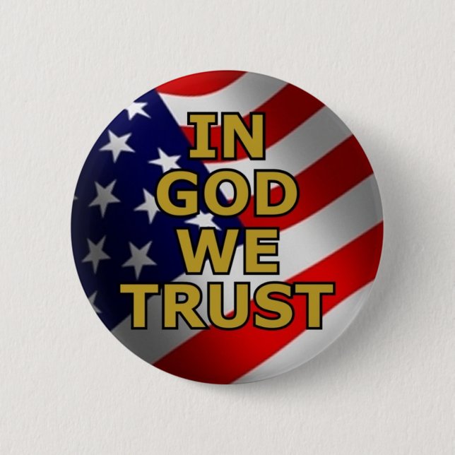 In God We Trust 2 Inch Round Button (Front)