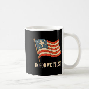 In God We Trust American Flag Cross Faith 4th Of J Coffee Mug