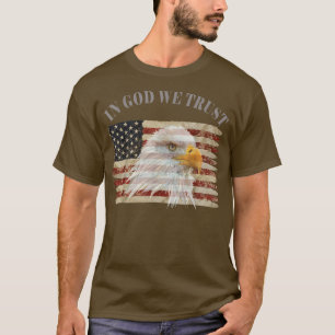 In God We Trust American Respect T-Shirt
