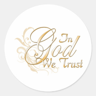 In God We Trust Classic Round Sticker