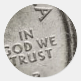 IN GOD WE TRUST CLASSIC ROUND STICKER