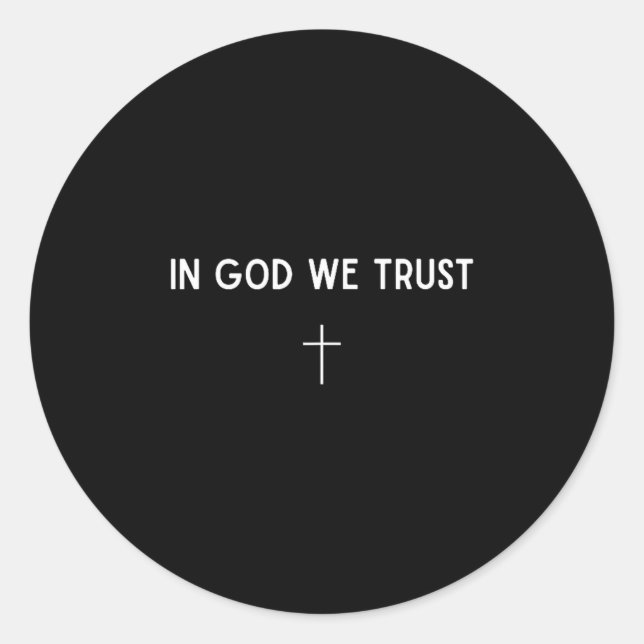 In God We Trust Cross Christian Faith Religious Sm Classic Round Sticker (Front)