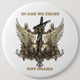 In God We Trust-Not Obama 6 Inch Round Button