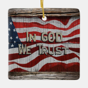 In God We Trust Rustic Barn Board American Flag Ceramic Ornament