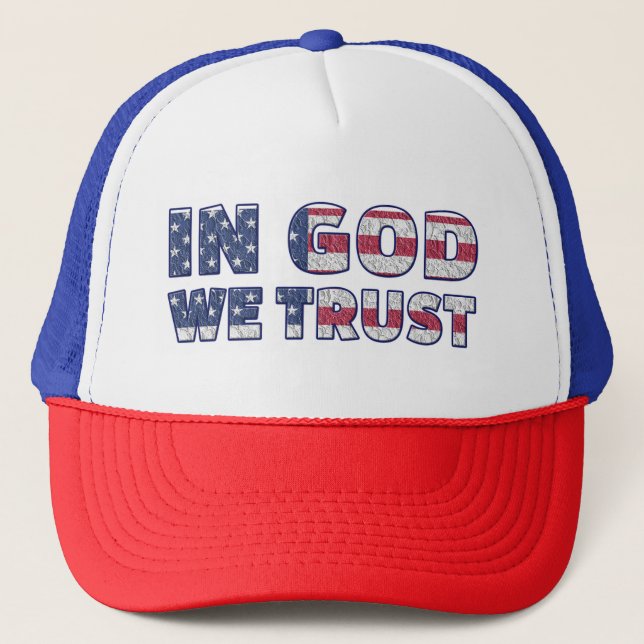 In God We Trust Trucker Hat (Front)