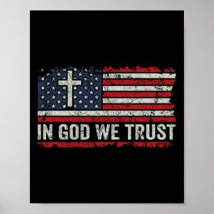 In God We Trust - Vintage Usa Flag Cross Patriotic Poster