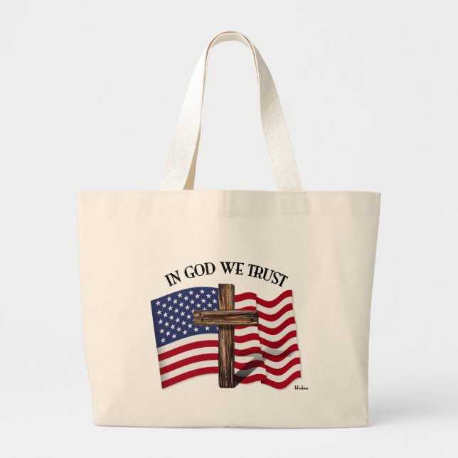 In God We Trust with rugged cross and US flag Large Tote Bag (Front)
