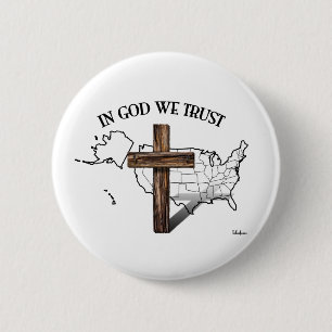 In God We Trust with rugged cross and US outline 2 Inch Round Button