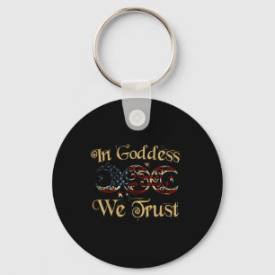 In Goddess We Trust Triple Moon Usa Patriotic 4th  Keychain