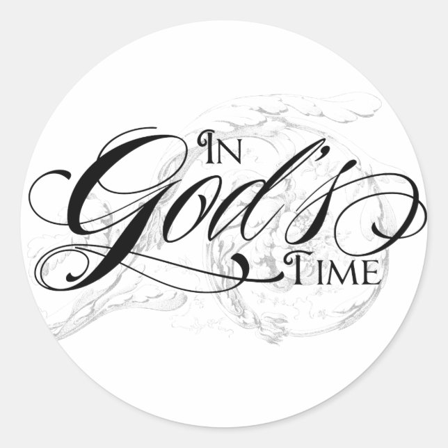 In God's Time Classic Round Sticker (Front)