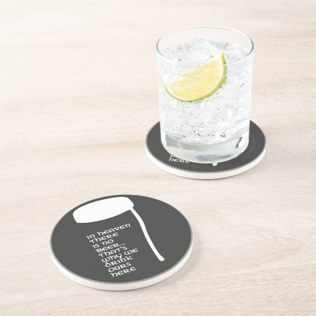 In Heaven there is no beer Coaster (Side)