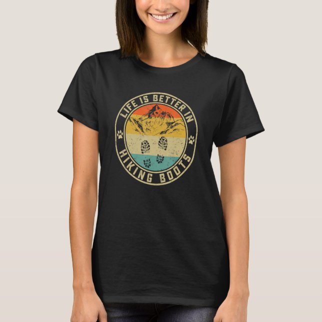 In Hiking Boots  Outdoor Hiking Camping T-Shirt (Front)