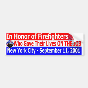 in honour of firefighters911 bumper sticker