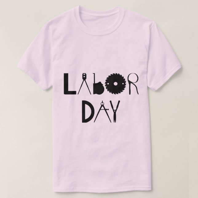in honour of labour day T-Shirt (Design Front)