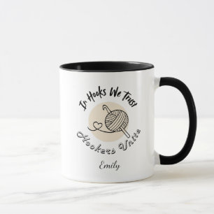In Hooks We Trust Crochet Mom Custom Mug