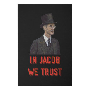 In Jacob Rees-Mogg We Trust Faux Canvas Print