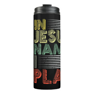 In Jesus Name I Play Guitar Christian Music Lover  Thermal Tumbler