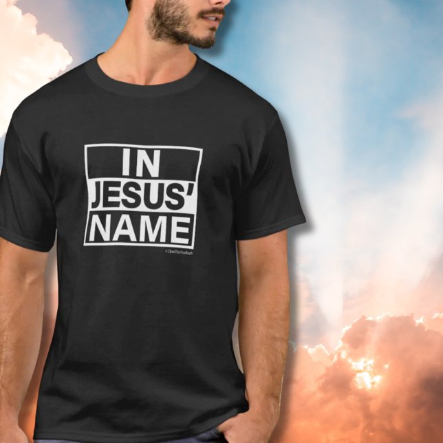 In Jesus' Name Personalized  T-Shirt (Creator Uploaded)