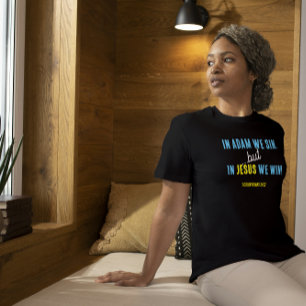 In Jesus We Win Inspirational phrase Bible Verse T-Shirt