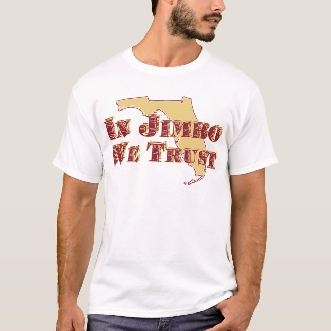 IN JIMBO WE TRUST T-Shirt (Front)