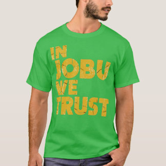 In Jobu We Trust Funny Hockey Fans T-Shirt
