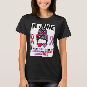 In June We Wear Messy Bun Migraine And Headache Aw T-Shirt