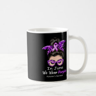 In June We Wear Purple Alzheimer Awareness Messy B Coffee Mug