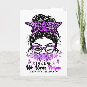 In June We Wear Purple Heimerheimer Awareness Mess Card