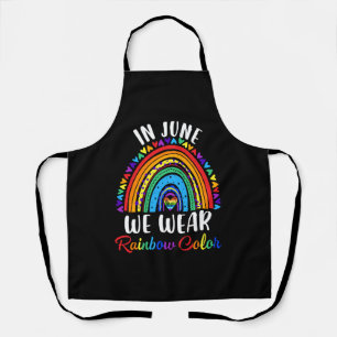 In June We Wear Rainbow Colours Gay Pride Ally Apron