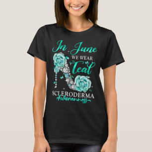 In June We Wear Teal Butterfly Scleroderma Awarene T-Shirt