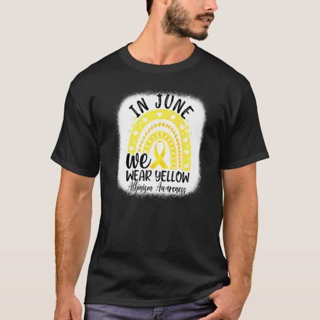 In June We Wear Yellow Ribbon Albinism Awareness R T-Shirt (Front)