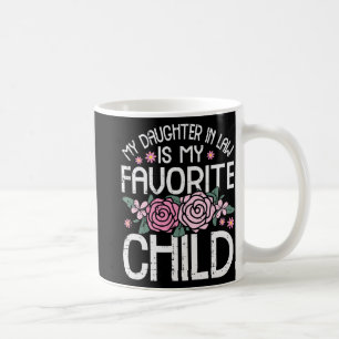 In Law My Favourite Child Mothers Day Mom Mama Mom Coffee Mug