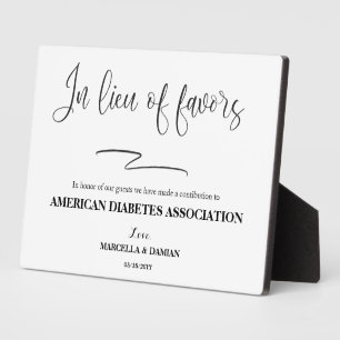 In lieu of favors sign Tabletop Plaque with Easel