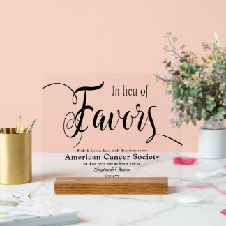 In lieu of favours acrylic sign