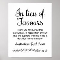 In Lieu Of Favours Wedding Sign -Rochester