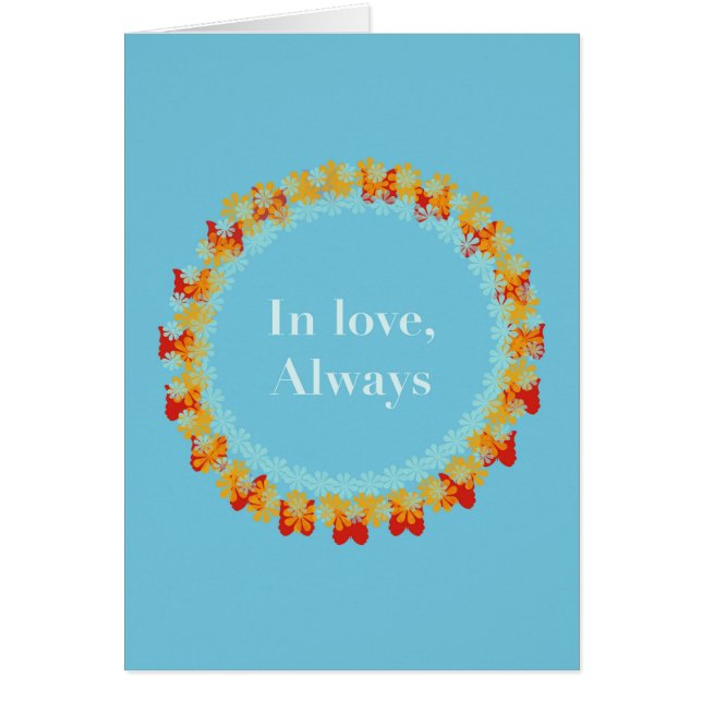 In Love Always-Any time of year declaration (Front)