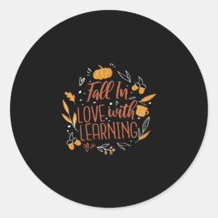 In Love With Learning Autumn Teacher Fall  Classic Round Sticker