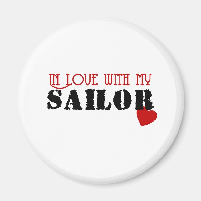In Love With My Sailor Magnet (Front)