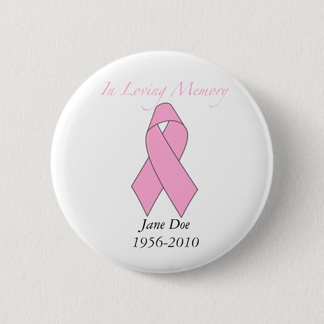 In Loving Memory, Breast Cancer 2 Inch Round Button (Front)