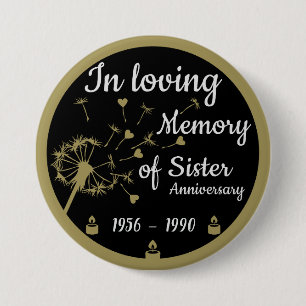 In loving Memory Death Anniversary Sister 3 Inch Round Button