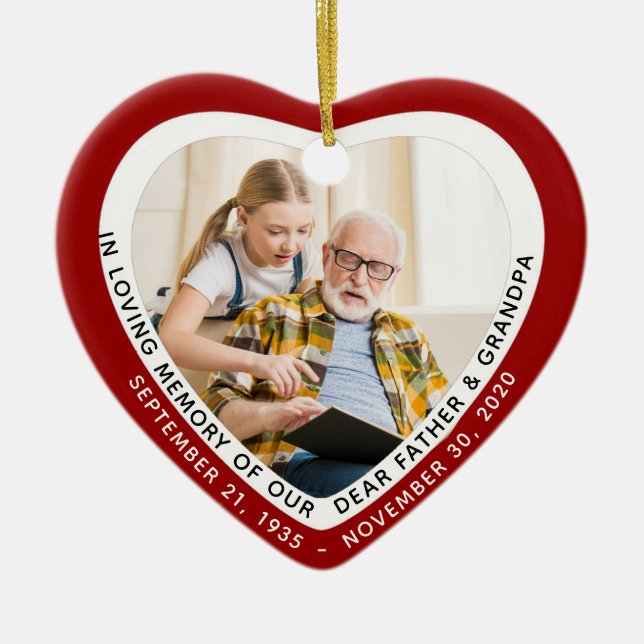 In Loving Memory Father Grandpa Memorial Red Heart Ceramic Ornament (Front)