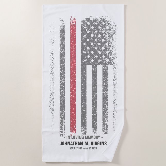 In Loving Memory FireFighter Thin Red Line Flag Beach Towel (Front)