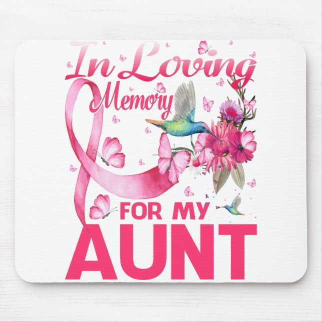 In Loving Memory For My Aunt Mouse Pad (Front)