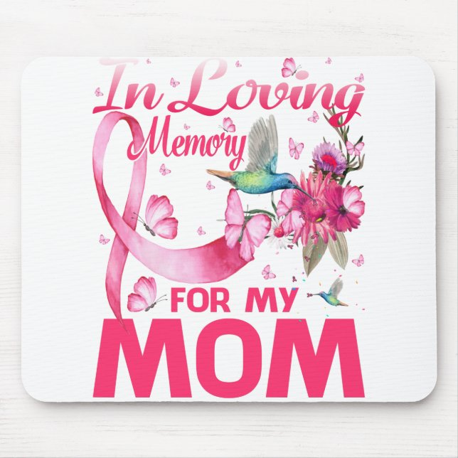 In Loving Memory For My Mom Mouse Pad (Front)