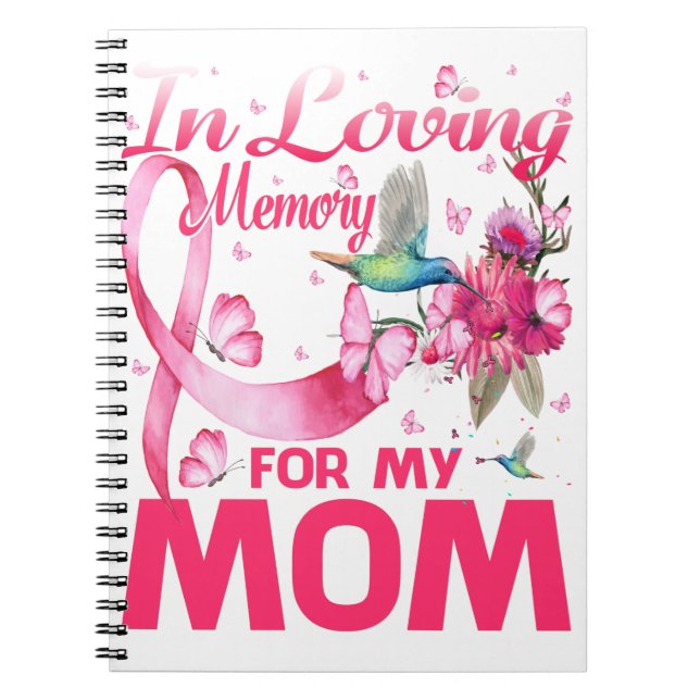 In Loving Memory For My Mom Notebook (Front)