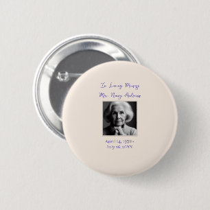 In Loving Memory Funeral Memorial Tribute Keepsake 2 Inch Round Button