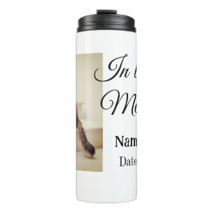 In loving memory memorial keepsake add pet name thermal tumbler