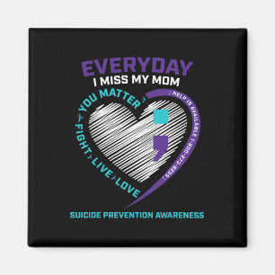 In Loving Memory  Mom Suicide Awareness Prevention Magnet