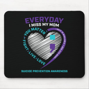 In Loving Memory Mom Suicide Awareness Prevention Mouse Pad