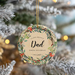 In Loving Memory Of Dad Rustic Wreath Memorial Ceramic Ornament<br><div class="desc">In Loving Memory Of Dad Rustic Wreath Memorial Ceramic Ornament</div>